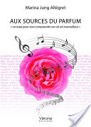 Aux sources du parfum