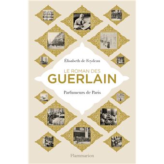 Le roman des Guerlain