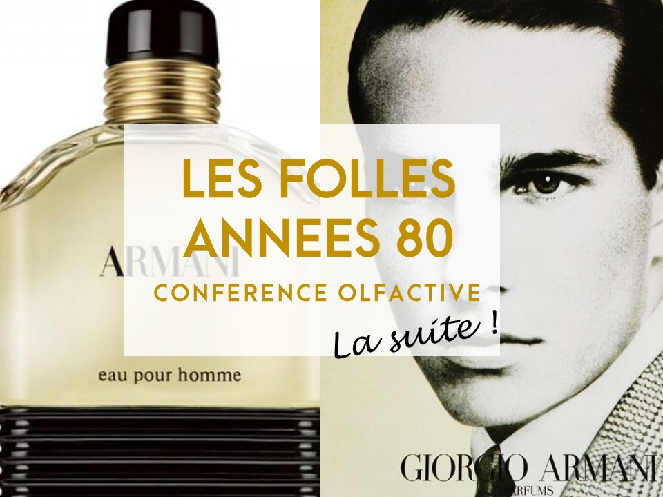 Conférence olfactive « Les folles années 80 – La suite ! »